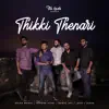 Krish Manoj, Nirosh Vijay, Jeevanandhan Ram & Jeev - Thikki Thenari - Single